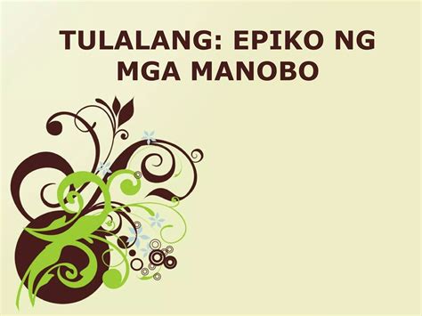 tulalang epiko ng manobo|(PPT) TULALANG: Epiko ng mga Manobo .